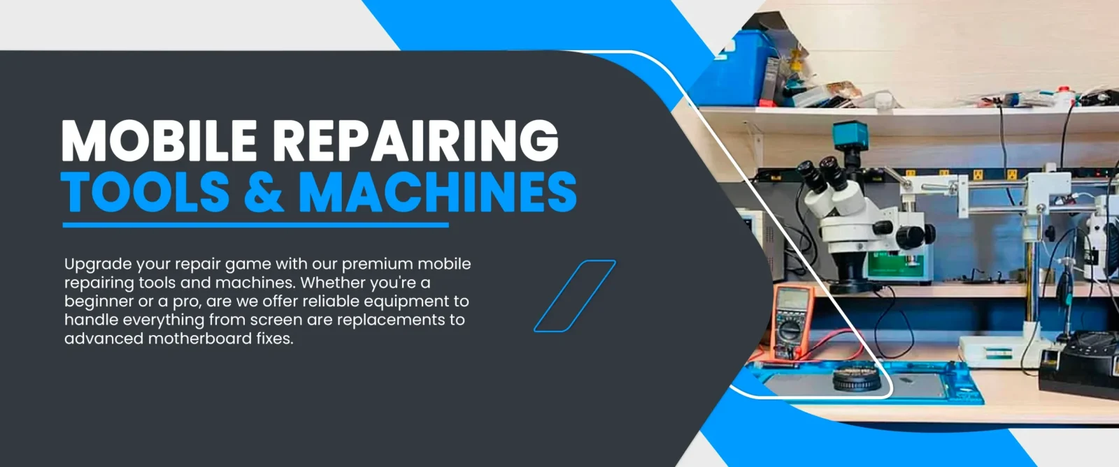 MOBILE REPAIRING TOOLS AND MACHINES